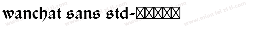 wanchat sans std字体转换